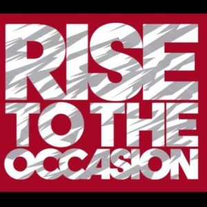 Graphic that says rise to the occasion