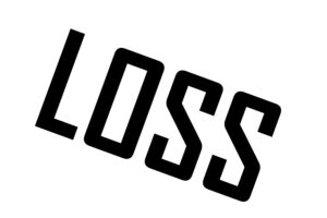Graphic of the word "Loss."